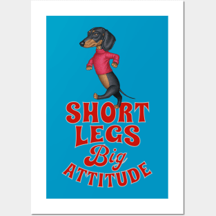 Short Legs Big Attitude Posters and Art